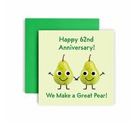 Huxters 62nd Anniversary - 'We Make a Great Pear!' Funny Anniversary Card for Him & Her - 148 x 148mm - Envelope Included