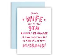 Huxters 9 years Anniversary Card for Wife from Husband Funny Annual Reminder how lucky you are to have me Love - 14.8cm (9 Years from Husband)