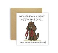 Huxters Birthday Card from Dog Poodle Brown for Mum Dad Doggy Parents Dogs Cards - We Both Know I Didn’t Buy You This Card But Can We Go Walkies Now? (Poodle Brown)