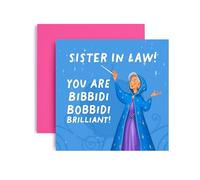 Huxters Birthday Day Card for Sister-In-Law Sweet and Fun Card - You are Bibbidi Bobbidi Brilliant Sister-In-Law - 14.8cm (Sister-In-Law)