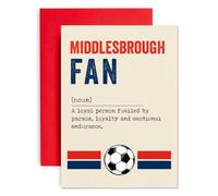 Huxters Football Birthday Card for Middlesbrough Fan Birthday Card for Son Dad Brother Uncle Nephew Daughter Husband Wife - Football Fan Definition (Middlesbrough)
