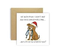 Huxters Funny Christmas Card from Dog Staffordshire Bull Terrier for Mum Dad Doggy Parents Dogs Cards - We Both Know I Didn’t Buy You This Card But Can We Go Walkies Now? (Staffordshire Bull Terrier)