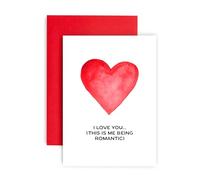 Huxters Funny Valentines Cards for Funny Love Card with Heart - This Is Me Being Romantic 17 by 12cm