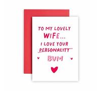 Huxters Valentines Day Card for Wife I Love your Personality and Bum Card for Wife - (Bum)