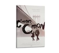 HUYREWHUYUU C'mon C'mon Posters Vintage Poster Decorative Painting Aesthetic Wall Art Canvas Decor for Living Room Bed Room 12x18inch(30x45cm) Frame-style