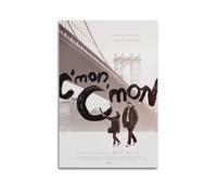 HUYREWHUYUU C'mon C'mon Posters Vintage Poster Decorative Painting Aesthetic Wall Art Canvas Decor for Living Room Bed Room 24x36inch(60x90cm) Unframe-style