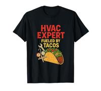HVAC Expert Fueled by Tacos Funny HVAC Technician Father T-Shirt