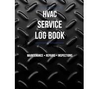 HVAC Service Log Book: Maintenance • Repairs • Inspections