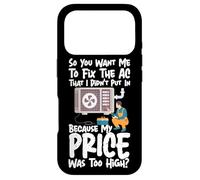 HVAC Technician Tech So You Want Me To Fix The Ac That I Case for iPhone 17 Pro