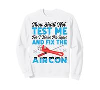 HVAC Technician Tech Thou Shall Not Test Me For I Make The Sweatshirt