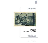 Hvar in the Modern Age : Identity and Change in Southeast Europe