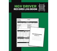 HVG Driver Record Log Book: Professional Record Book Tracking Shifts, Expenses, Maintenance and Notes | Essential for Truck Drivers | A4 or 8" x 11" | 111 Pages