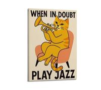 HXHDESIGN Jazz Cat Play Trumpet -when in Doubt Poster, Decorative Wall Art Canvas Prints for Bedroom, Living Room Wall Deco 12x18inch(30x45cm) Frame-style