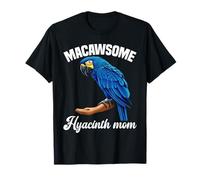 Hyacinth Macaw Mom Birdkeeper Parrot Mama Hyacinth Macaw T-Shirt