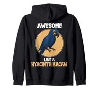 Hyacinth Macaws Awesome like a Hyacinth Macaw Zip Hoodie