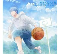 Hyadain - Kuroko's Basketball (TV Anime) Outro Theme: Start It Right Away [Japan CD] LACM-4926