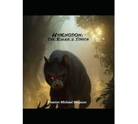 Hyaenodon: The Ruler's Tooth (Man Eaters)