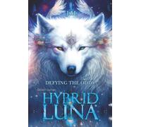 Hybrid Luna: Defying the Odds