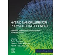 Hybrid Nanofillers for Polymer Reinforcement: Synthesis, Assembly, Characterization, and Applications (Micro and Nano Technologies)