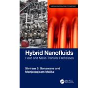 Hybrid Nanofluids : Heat and Mass Transfer Processes