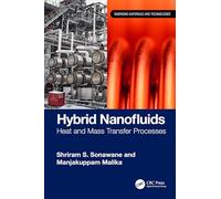Hybrid Nanofluids: Heat and Mass Transfer Processes (Emerging Materials and Technologies)