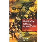Hybrid Warfare: The Changing Character of Conflict