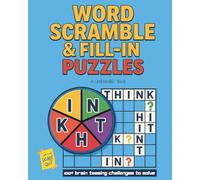 Hybrid Word Scramble & Fill-In Puzzles Book: Unscramble & Fit Anagram Challenge - 100 Progressive Large-Print Grids, Fun Trivia, Complete Solutions • GridJumble™