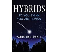 Hybrids: So you think you are human