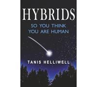 Hybrids: So you think you are human