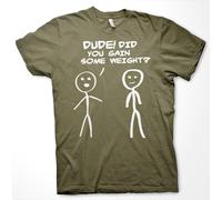 Hybris Dude Did You Gain Som Weight? T-Shirt Olive