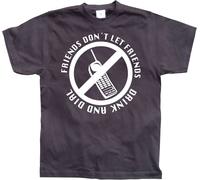 Hybris Friends Don't Let Friends Drink And Dial T-Shirt SH-1-10465-LFH3-9