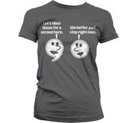 Hybris Let's Slow Down For A Second Girly Tee Damen T-Shirt Dark-Grey