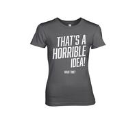 Hybris That's A Horrible Idea, What Time? Girly Tee Damen T-Shirt Dark-Grey