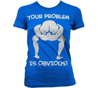 Hybris Your Problem Is Obvious Girly T-Shirt Damen Blue