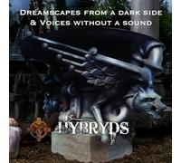 Hybryds - Dreamscapes From A Dark Side / Voices Without A Sound