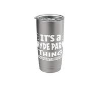 Hyde Park Lovers Thing You Wouldn't Understand Stainless Steel Insulated Tumbler