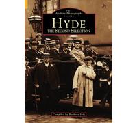 Hyde: The Second Selection: The Archive Photographs Series