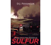 Hydra Lily & The Swamps of Sulfur (1)