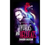 Hydras and Hellcats: (The Haunted Past Series Book 7)