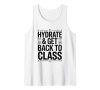 Hydrate and Get Back to Class, School Nurse Appreciation Tank Top