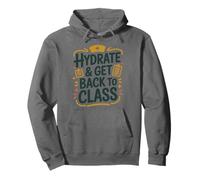 Hydrate And Get Back To Class, School Nursing Nurse Week Pullover Hoodie
