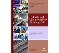Hydraulic and Civil Engineering Technology VI: Proceedings of the 6th International Technical Conference on Frontiers of HCET 2021: 19 (Advances in Transdisciplinary Engineering, 19)