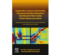 Hydraulic fracture geometry characterization based on distributed fiber optic strain measurements : Modeling and Field Data for Unconventional and Geothermal Wells