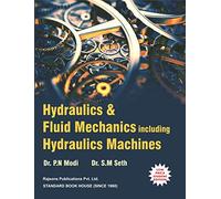 Hydraulics and Fluid Mechanics Including Hydraulics Machines Paperback 22nd Edition (ISBN-13: 9788189401269)