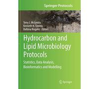 Hydrocarbon and Lipid Microbiology Protocols: Statistics, Data Analysis, Bioinformatics and Modelling (Springer Protocols Handbooks)