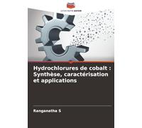 Hydrochlorures de cobalt : Synthèse, caractérisation et applications