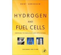 Hydrogen and Fuel Cells: Emerging Technologies and Applications