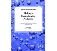 Hydrogen Electrochemical Production (Hydrogen and Fuel Cells Primers)