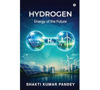 Hydrogen: Energy of the Future