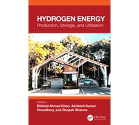 Hydrogen Energy : Production, Storage and Utilization